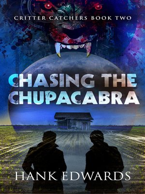 cover image of Chasing the Chupacabra